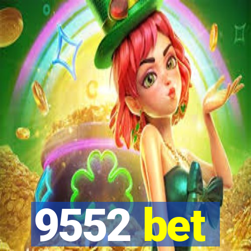 9552 bet